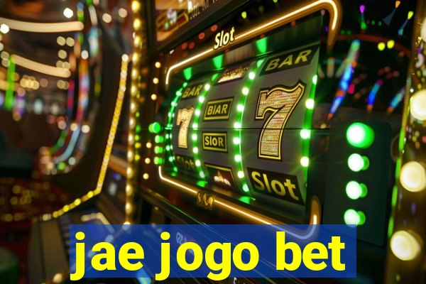 jae jogo bet